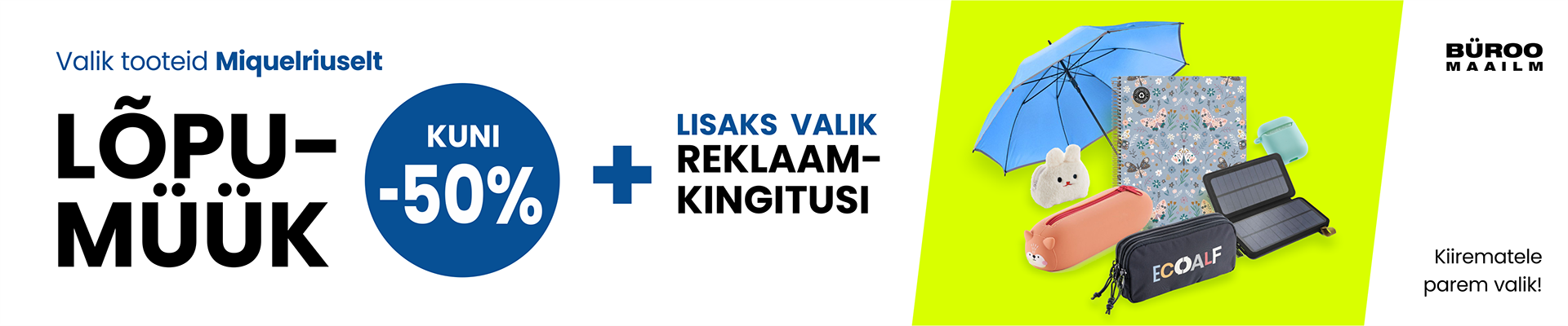 Miquelrius ja reklaamkingid Miquelrius ja reklaamkingid