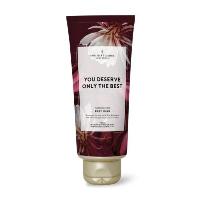 Body wash The Gift Label You Deserve Only The Best
